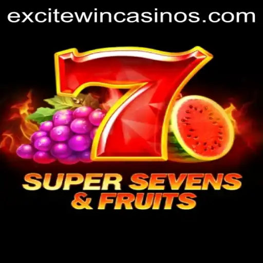 Unveiling 7SuperSevensFruits: A New Sensation by Excitewin