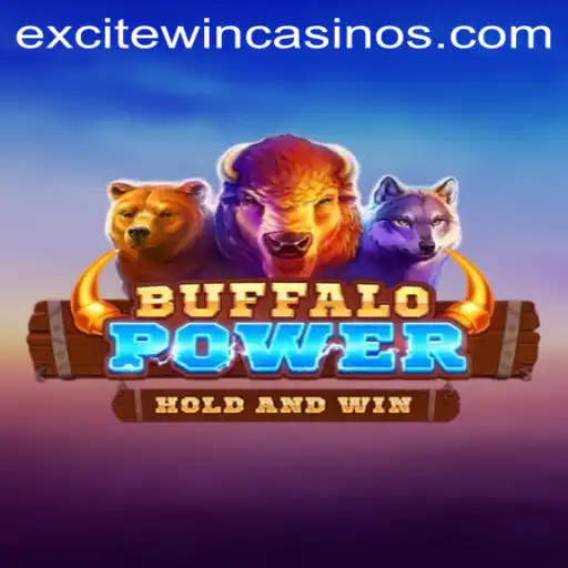 Discover the Thrilling World of BuffaloPower: Excitewin Awaits