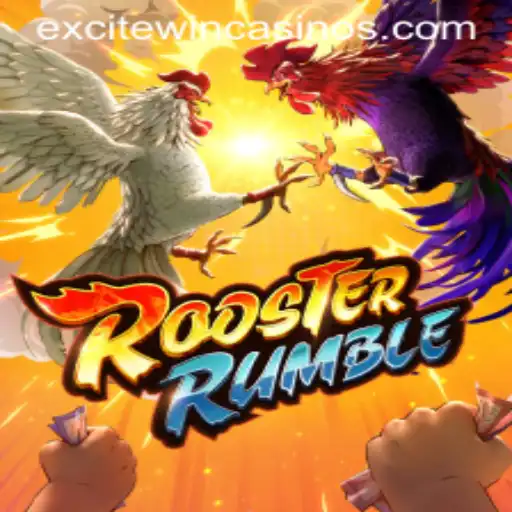 RoosterRumble: A Thrilling Gaming Experience Awaiting You on Excitewin